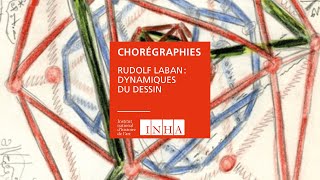 Chorégraphies | Rudolf Laban : dynamiques du dessin 1/4