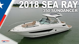 2018 #SeaRay 350 Sundancer | MarineMax Dallas Yachts