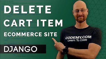 Delete Cart Items - Django Wednesdays ECommerce 18