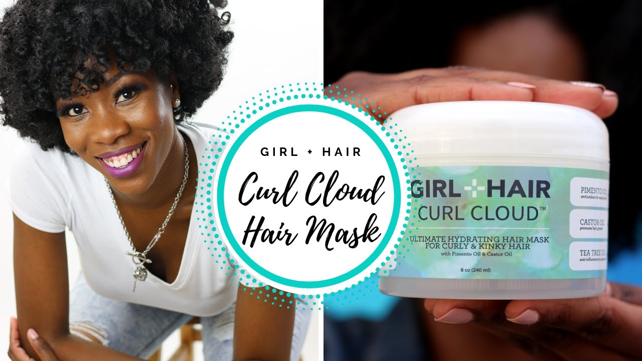 Girl + Hair Curl Cloud Ultimate Hydrating Hair Mask Review 4C Natural Hair YouTube