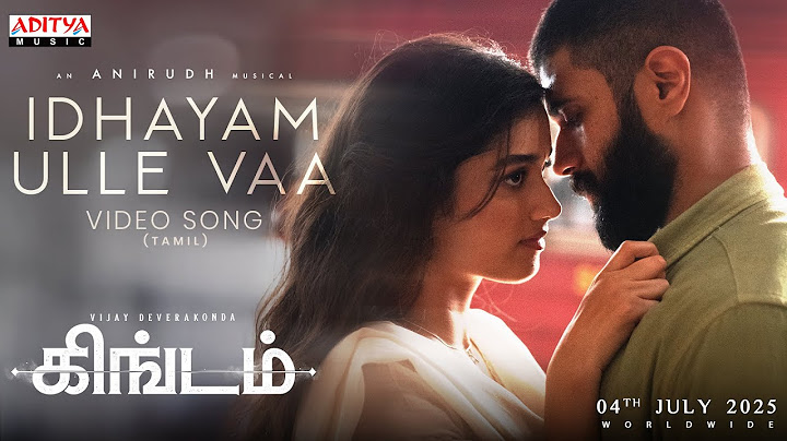 Idhayam Ulle Vaa Full Video | Kingdom | Vijay Deverakonda | Anirudh Ravichander | Gowtam Tinnanuri