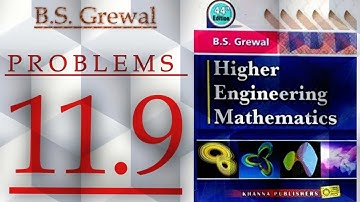 Bs Grewal problems 11.9