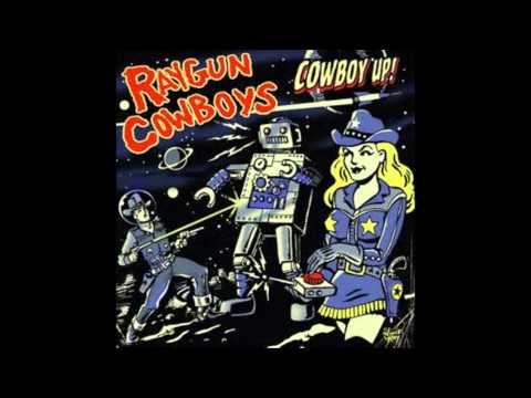 Raygun Cowboys - One of them tonight
