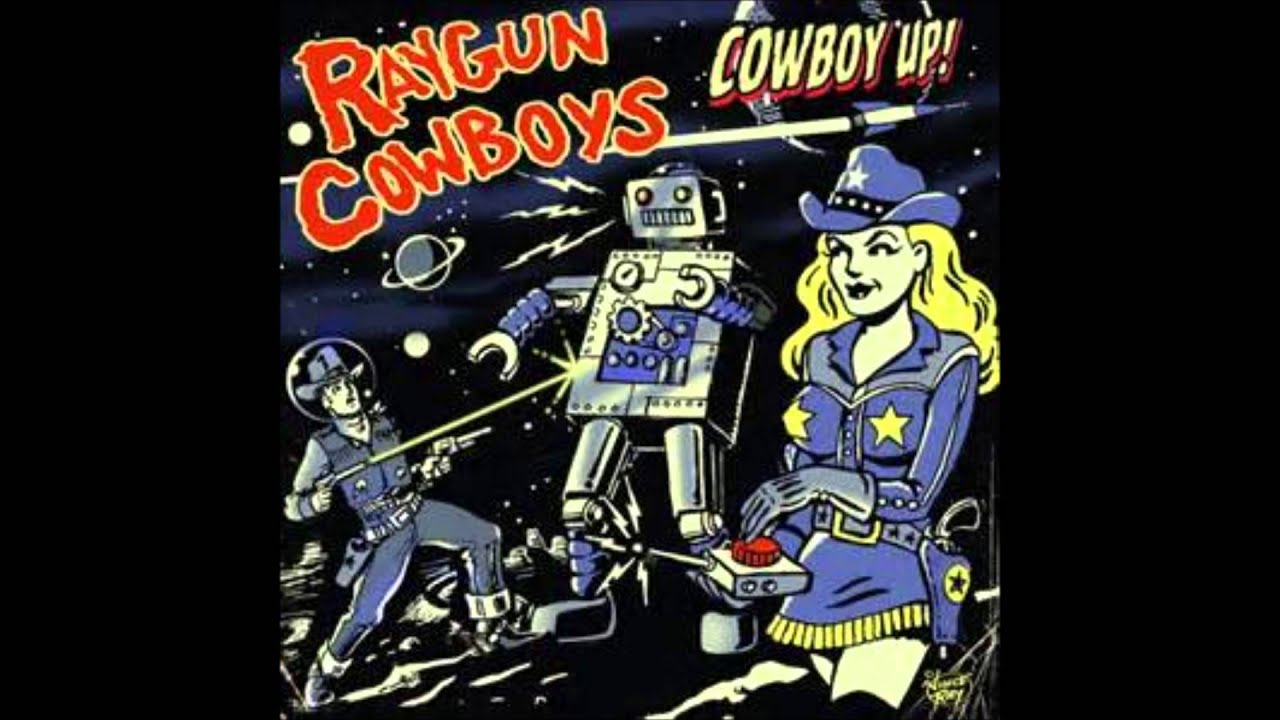 Raygun Cowboys - One of them tonight