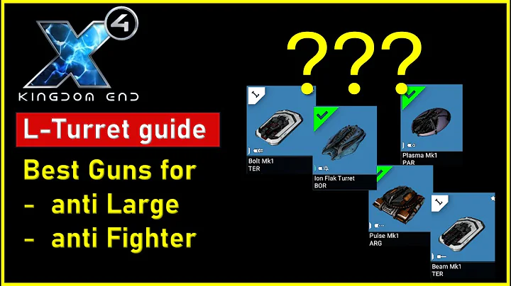 X4: Foundations // Where to use which L-Turret?