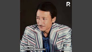 Boy bobo - Toshpo'lat Matkarimov