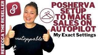 PosherVA Setup and Settings You Need To Know To Make Poshmark Sales on Autopilot Poshmark Sellers