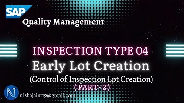 SAP QM | Early Lot Creation : Inspection Type 04 | Business Value | Quality Management #sapqm #sappp