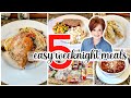 5 EASY WEEKNIGHT RECIPES / CLASSIC TIME SAVING MEALS