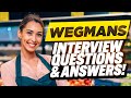Wegmans interview questions and answers how to pass a wegmans job interview
