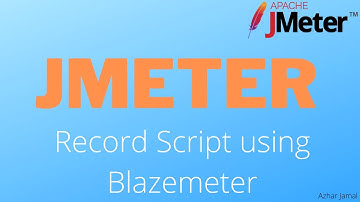 BlazeMeter Script Recorder|| BlazeMeter Chrome Extension in JMeter | BlazeMeter Continuous Testing