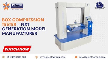 Box Compression Tester - NXT Generation Model Manufacturer in India | Presto Group