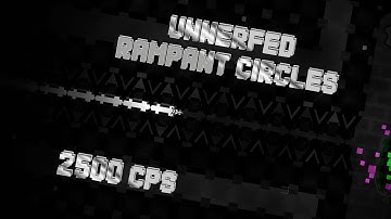 [Unnerfed Version] "Rampant Circles" by NXISE