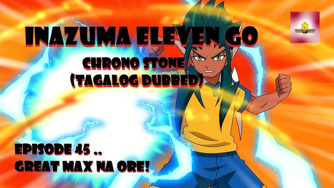 Inazuma Eleven Go Chrono Stone Episode 34 English Dub - video