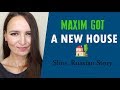 65. Slow Story in Russian | Maxim got a new house | Russian for beginners