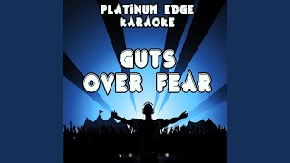 Guts over Fear (Karaoke Version) (Originally Performed By Eminem & Sia)