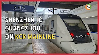 Shenzhen to Guangzhou on the Classic KCR