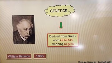 Genetic basis of inheritance - Part 1