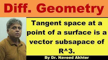 Tangent space at a point of a surface. Definition and examples. Lec_29 & 30. Diff. Geometry
