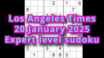 Sudoku solution – Los Angeles Times 20 January 2025 Expert level