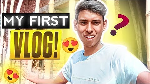 My First Vlog | Mera Pehla YouTube Video | New Beginning 🚀