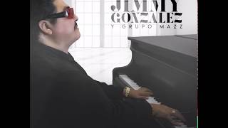 JIMMY GONZALEZ Y GRUPO MAZZ  -  porque todavia te quiero mp3 2017 chords