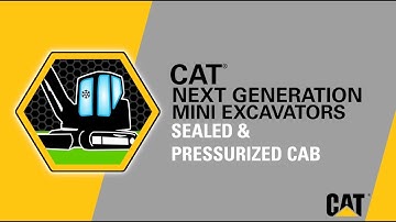 Sealed and Pressurized Cab with Air Conditioning on Cat® Next Generation Mini Excavators