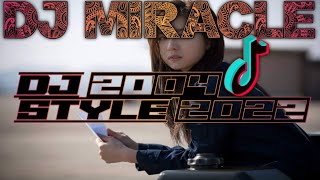 DJ MIRACLE TERBARU 2022