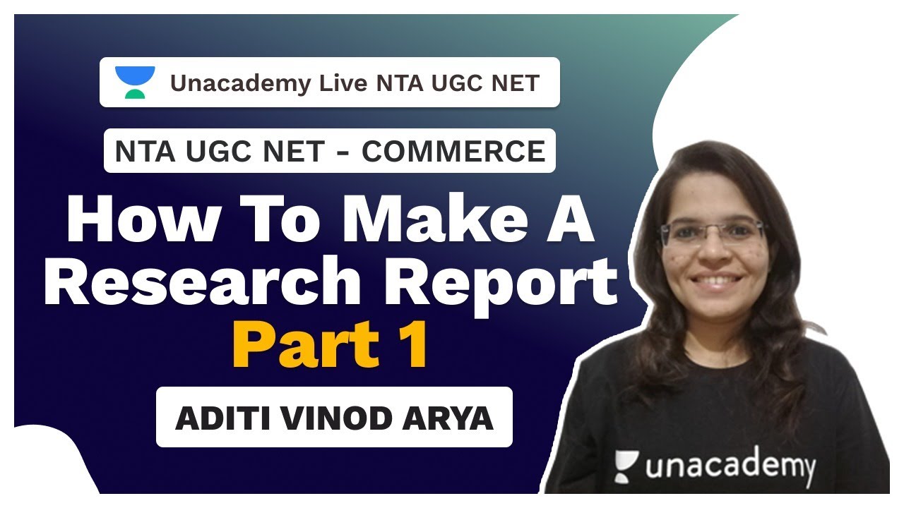 NTA UGC NET 2020 | How to make a research report part 1 | Aditi | Unacademy