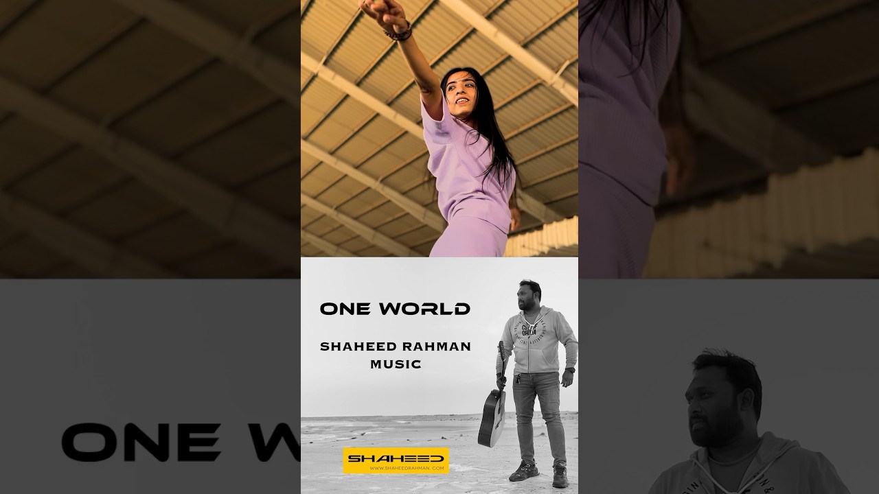 Watch One World #musicvideo #shaheedrahmanmusic on YouTube Watch One World #musicvideo #shaheedrahmanmusic on YouTube