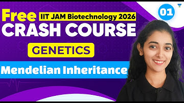 Genetics | Mendelian Inheritance | IIT JAM Biotechnology 2026 Crash Course #unacademy