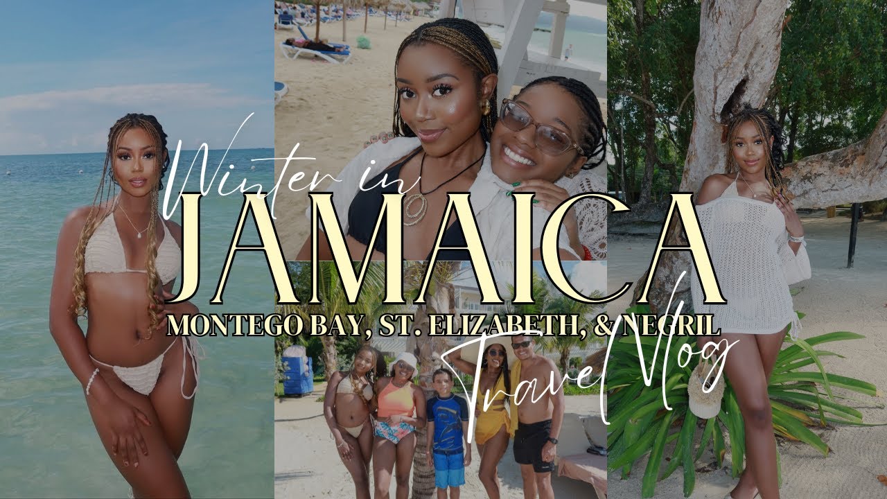 FAMILY TRIP TO JAMAICA FOR THE HOLIDAYS Montego Bay, St. Elizabeth, & Negril Part. 1 YouTube