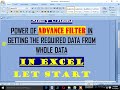 Use of advance filter in cleaning and separating the data in excel