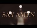 Finding Favour - Say Amen (Official Lyric Video)