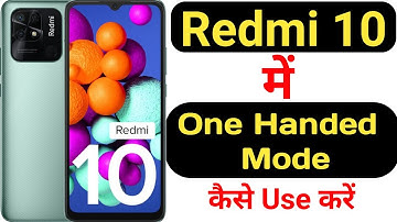 How to enable one handed mode in Redmi 10 || Redmi 10 me one handed mode kaise enable kare ||