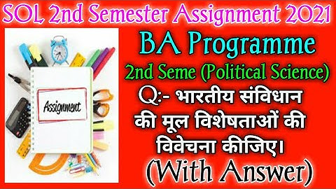 SOL 2nd Semester Assignment 2021! SOL 2nd Semester Political Science Assignment Solution 2021