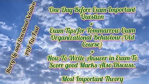 Last Hours Most Important Question  of Organizational Behaviour "BBS 3rd Year " "Old Course"