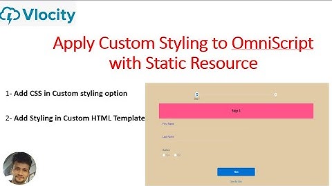 Add custom styling (CSS ) to Vlocity OmniScripts  ( Extend CSS of Omniscript)