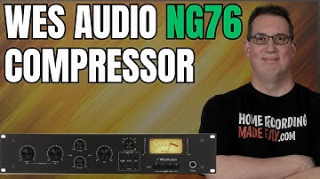 Most Flexible 1176 in the World! | Wes Audio NG76 Compressor