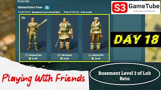 Day 18 Playing With Friends Lab Beta Basement Level 2 | Lost In Blue Gameplay | S3GameTube screenshot 1