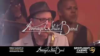 Average White Band Live at Spotlight 29 Casino in Coachella!