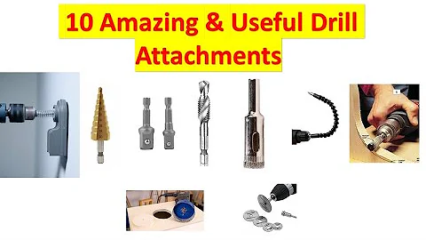 10 Amazing and useful Drill Bits !!
