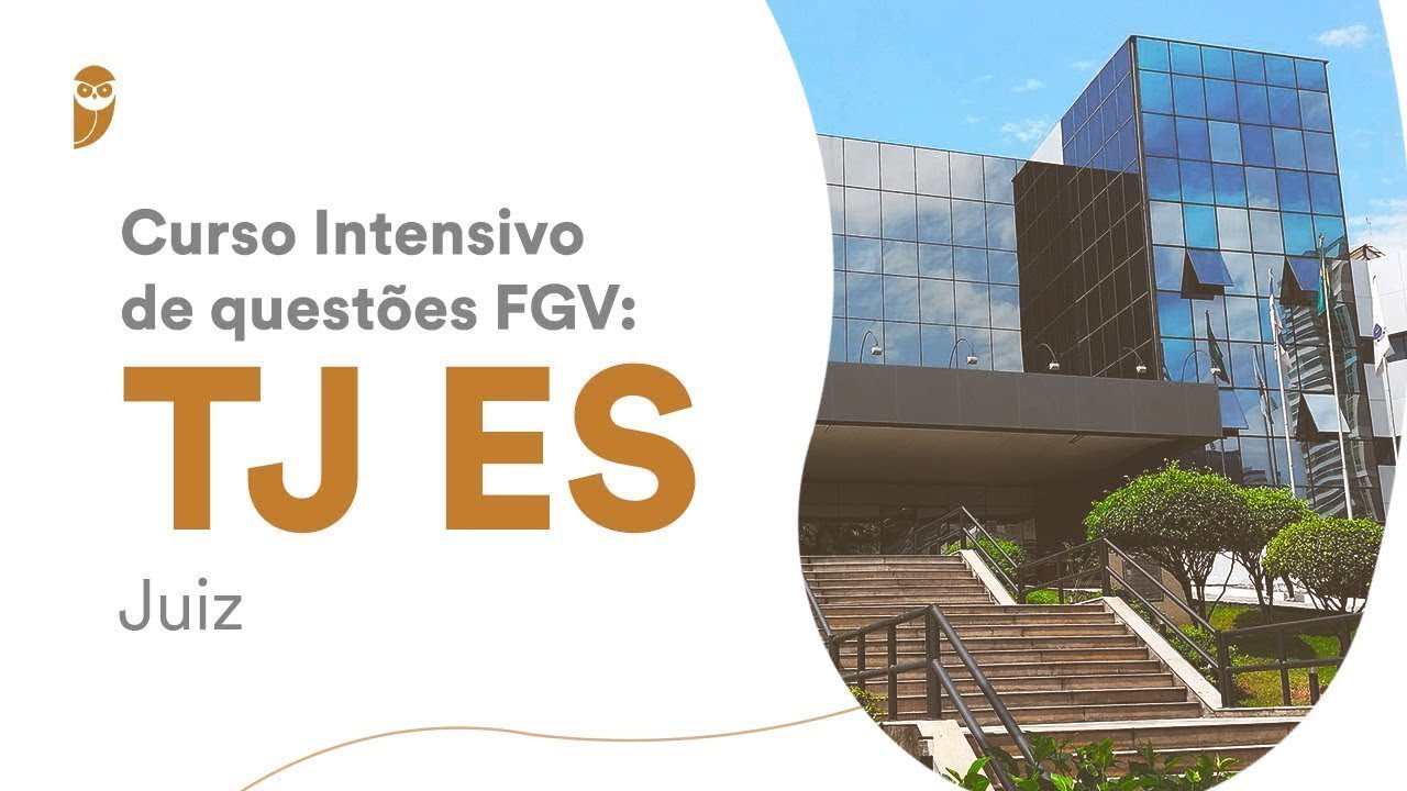 Curso Intensivo de questões FGV - TJ ES (Juiz): Direito Ambiental