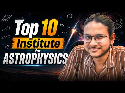 Astrophysics Careers in India 2026: Direct Entry Routes After 12th, BSc & MSc!
