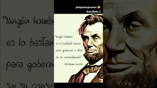 Ningún Hombre || Abraham Lincoln || #alejandrojacome #poema #frases #abrahamlincoln