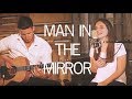 Man in the Mirror - Michael Jackson (Acoustic Cover by Melodies of Joy)