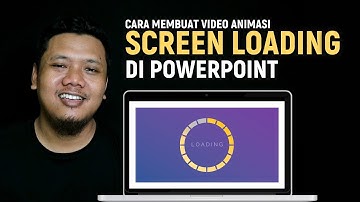 Cara Membuat Video Opening Screen Loading Di Powerpoint