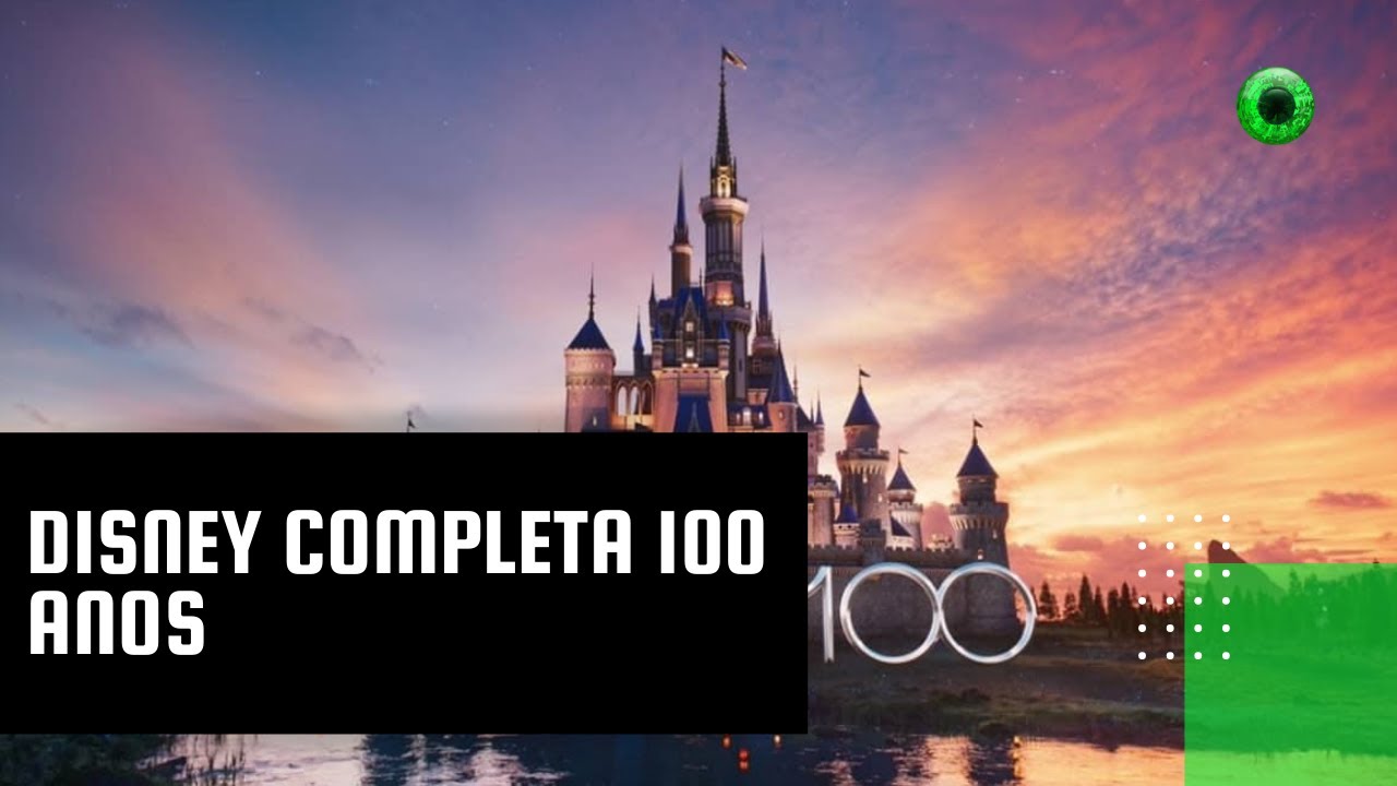 Disney completa 100 anos