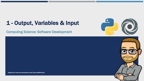 Software 1: Output, Variables & Input