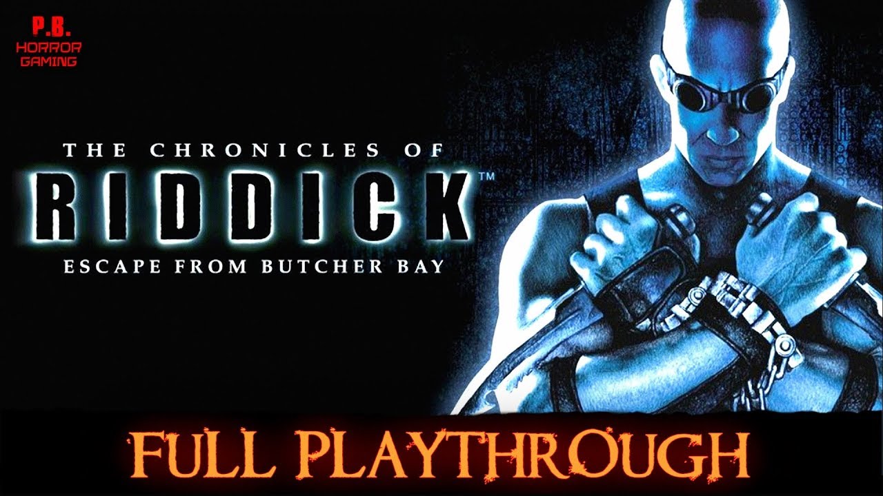 The Chronicles of Riddick  Escape from Butcher Bay  Full Playthrough  Walkthrough No Commentary
